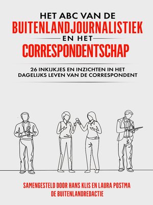 cover image of Het ABC van de buitenlandjournalistiek en het correspondentschap